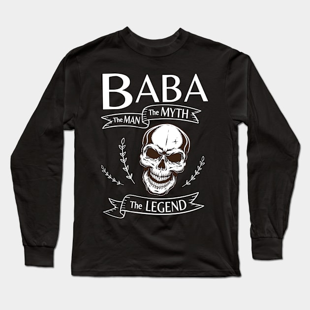 Baba The Man The Myth The Legend Happy Father Halloween Day Skeleton Lover Fans Long Sleeve T-Shirt by joandraelliot